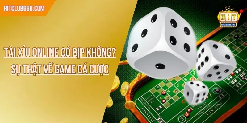 tài xỉu online có bịp không